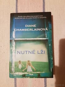 Nutné lži - Diane Chamberlain - NOVÁ