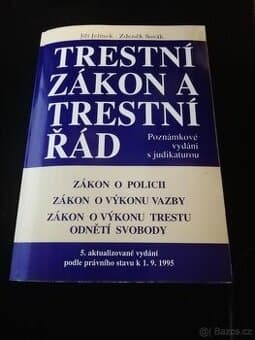 Trestní zákon a trestní řád - Jiří Jelínek