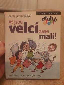 Druhé čtení Ať jsou velcí zase malí