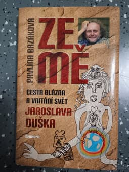 Ze mě: Cesta Blázna a vnitřní svět Jaroslava Duška  Jaroslav