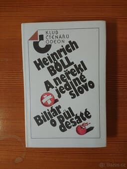 Heinrich Böll - A neřekl jediné slovo, Biliár o půl desáté