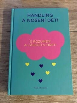 Kniha pro budoucí či novopečené maminky Handling a nošení dě