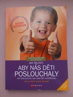 ABY NÁS DĚTI POSLOUCHALY - kniha pro rodiče