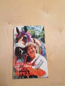 H. Růžičková, J. Růžička: TRHALA FIALKY DYNAMITEM