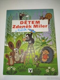 Dětem Zdeněk Miller a Krtek