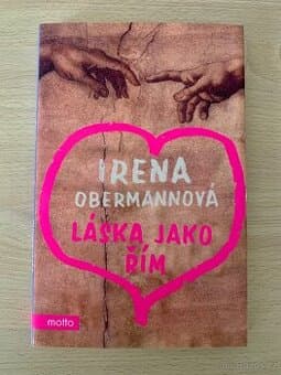 Láska jako Řím – Irena Obermannová