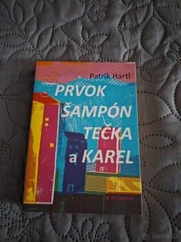 Kniha Prvok,Šampon Tečka a Karel