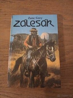Zane Grey - Zálesák