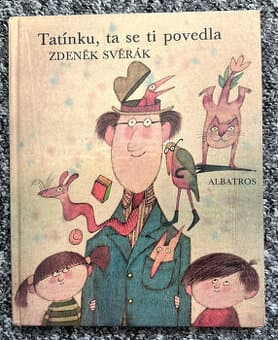 Tatínku, ta se ti povedla