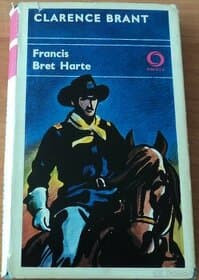Francis Bret Harte – Clarence Brant