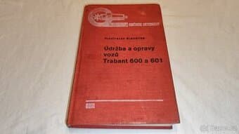Trabant 600 601 veteránský manuál - údržba a opravy vozů