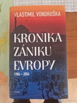 Kronika zaniku Evropy