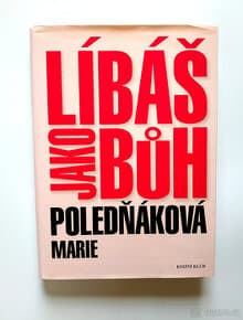 Kniha Líbáš jako bůh - Marie Poledňáková