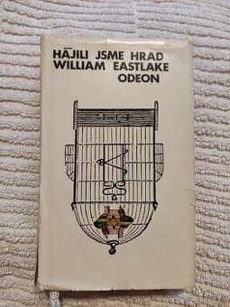 Hájili jsme hrad - William Eastlake