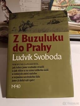 Z Buzuluku do Prahy - Ludvík Svoboda
