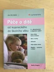Péče o dítě, Grada, M. Gregora
