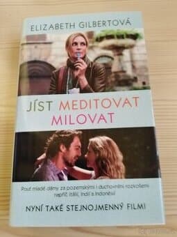 Jíst Meditovat Milovat - Elizabeth Gilbertová