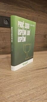 Proč jsou úspěšní lidé úspěšní