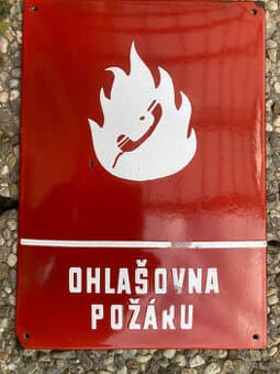 Cedule smaltovaná stará Ohlašovna požáru  500 kč
