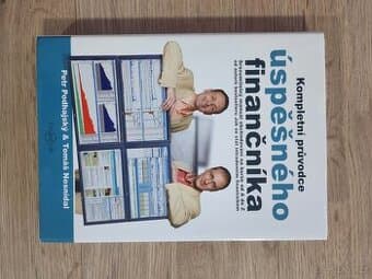 Kompletní průvodce úspěšného finančníka - Petr Podhajský