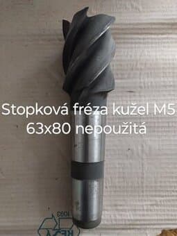 Stopkova fréza MK5 kužel 63x80 nepoužitá