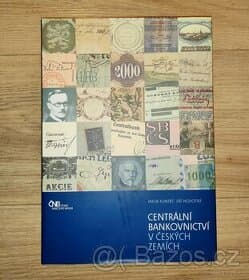 CENTRÁLNÍ BANKOVNICTVÍ V ČESKÝCH ZEMÍCH