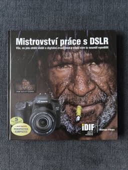 Mistrovství práce s DSLR