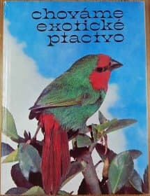 Chováme exorické ptactvo