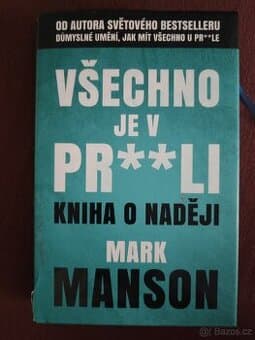 Všechno je v prli Mark Manson