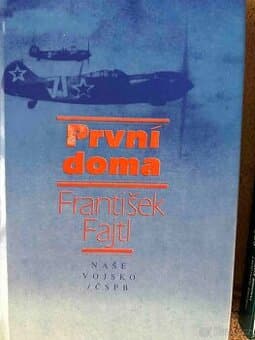 Vojenská kniha První doma, František Fajtl