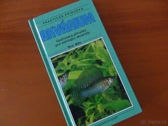 AKVÁRIUM příručka pro začínající akvaristy